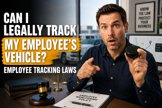 Can I Legally Track My Employee’s Vehicle? Employee Tracking Laws