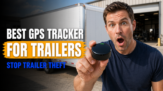 Best Trailer GPS Tracker for Real-Time Tracking, Alerts & Battery Life